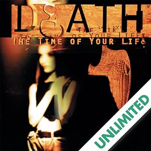 Death: The Time of Your Life